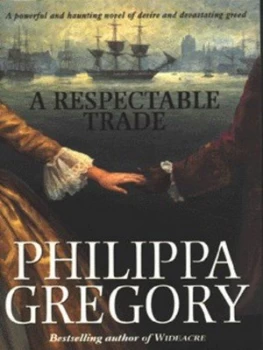 Image of A Respectable Trade by Philippa Gregory Paperback