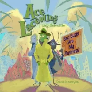 Image of ace lacewing bug detective bad bugs are my business