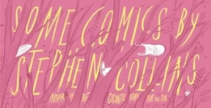 Image of Some comics by Stephen Collins by Stephen Collins