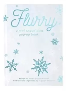 Image of FLURRY : A Mini Snowflakes Pop-Up Book