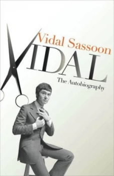 Image of Vidal by Vidal Sassoon Hardback
