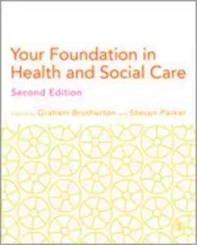 Image of Your foundation in health & social care by Graham Brotherton