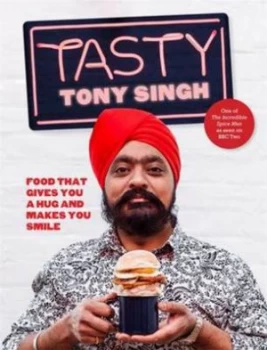 Image of Tasty by Tony Singh Hardback
