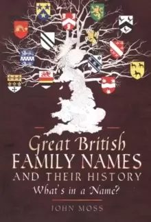 Image of Great British Family Names and Their History : What's in a Name?