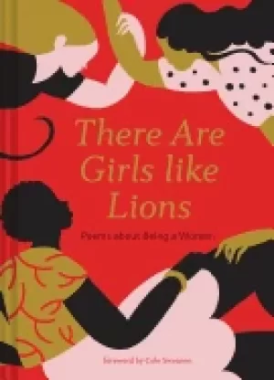 Image of there are girls like lions poems about being a woman poetry anthology femi