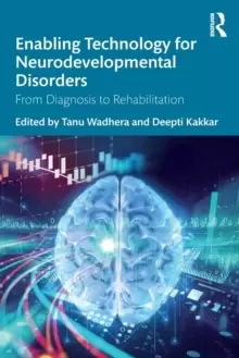 Image of Enabling Technology for Neurodevelopmental Disorders : From Diagnosis to Rehabilitation