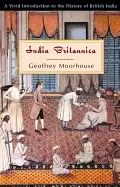 Image of india britannica a vivid introduction to the history of british india