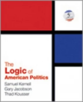 Image of The Logic of American Politics by Samuel Kernell Paperback