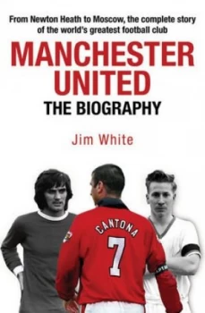 Image of Manchester United by Jim White Paperback