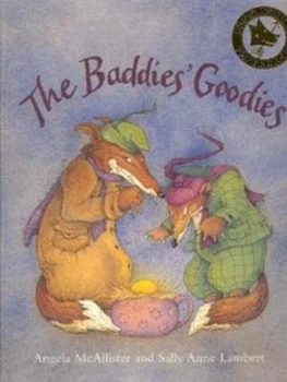 Image of The Baddies Goodies by Angela Mcallister Paperback
