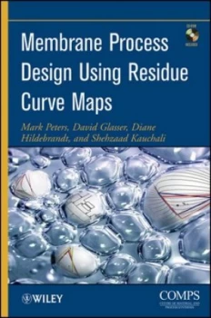 Image of Membrane Process Design Using Residue Curve Maps by Mark Peters Hardback