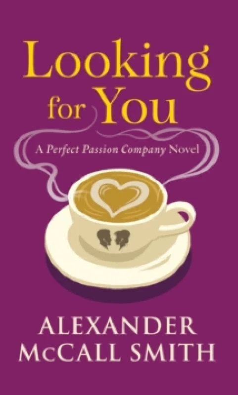 Image of Looking for You : A Perfect Passion Company Novel (#2) Hardback