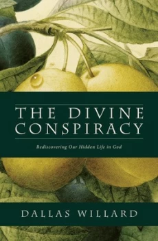 Image of The Divine Conspiracy by Dallas Willard Paperback