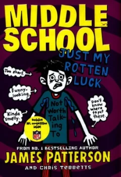 Image of Just My Rotten Luck by James Patterson Hardback