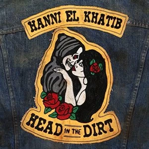 Image of Hanni El Khatib - Head In The Dirt Vinyl