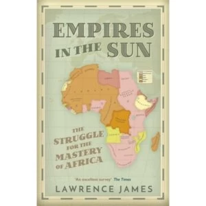Image of Empires in the Sun : The Struggle for the Mastery of Africa