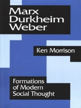 Image of Marx Durkheim Weber by Ken Morrison Paperback