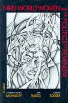 Image of Third World Women and the Politics of Feminism. Third World Women and the Politics of Feminism by Chandra Talpade Mohanty Book