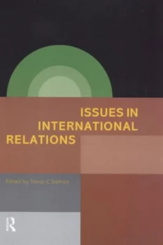 Image of Issues in International Relations by Trevor C. Salmon Paperback