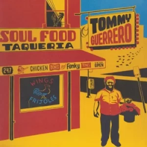 image of Soul Food Taqueria by Tommy Guerrero Vinyl Album