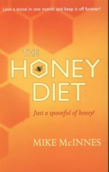 Image of The Honey Diet by Mike Mcinnes Paperback