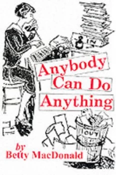 Image of Anybody Can Do Anything by Betty Macdonald Paperback