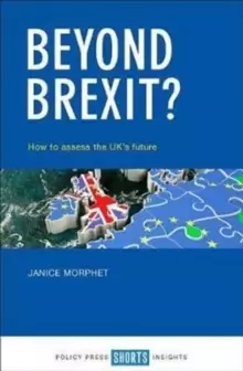 Image of Beyond Brexit? How to Assess the UK's Future