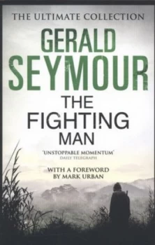 Image of The Fighting Man by Gerald Seymour Book