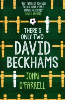 Image of Theres Only Two David Beckhams by John O Farrell Paperback