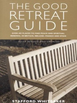 Image of The Good Retreat Guide by Stafford Whiteaker Book