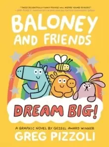 Image of Baloney and Friends: Dream Big!