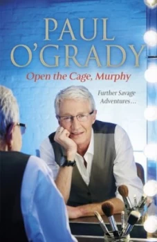 Image of Open the Cage Murphy by Paul Ogrady Hardback