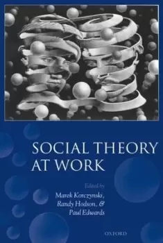 Image of Social theory at work by Marek Korczynski