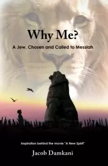 Image of Why Me? A Jew, Chosen and Called to Messiah