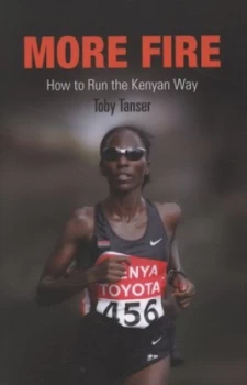 Image of More Fire by Toby Tanser Paperback