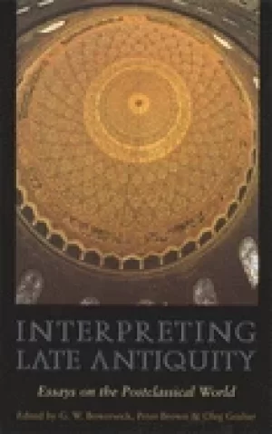 Image of interpreting late antiquity essays on the postclassical world