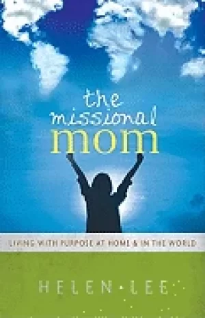 Image of missional mom living with purpose at home and in the world