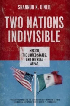 Image of Two Nations Indivisible by Shannon K Oneil Paperback
