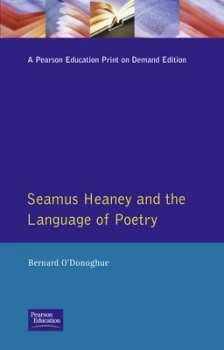 Image of Seamus Heaney and the Language of Poetry by Odonoghue Paperback
