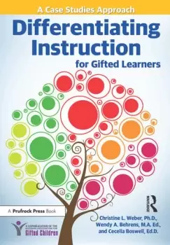 Image of Differentiating Instruction for Gifted Learners A Case Studies Approach