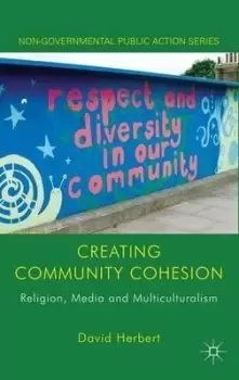Image of Creating Community Cohesion by D. Herbert