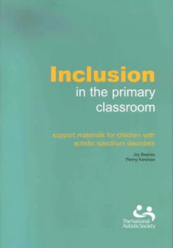 Image of Inclusion in the Primary Classroom by Joy Beaney and Penny Kershaw and National Autistic Society Paperback