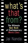 Image of whats that from the ultimate quiz book of contemporary movie lines