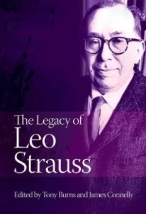 Image of The legacy of Leo Strauss by Tony Burns