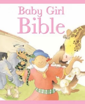 Image of Baby Girl Bible by Sarah Toulmin Hardback