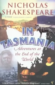 Image of In Tasmania by Nicholas Shakespeare