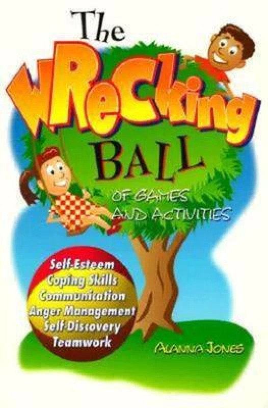 Image of The Wrecking Ball of Games and Activities by Alanna Jones Book
