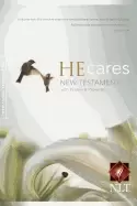 Image of he cares nt w psalms and proverbs new living translation pray for the cure