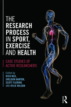 Image of The Research Process in Sport Exercise and HealthCase Studies of Active Researchers