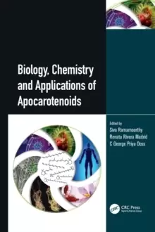 Image of Biology, Chemistry and Applications of Apocarotenoids